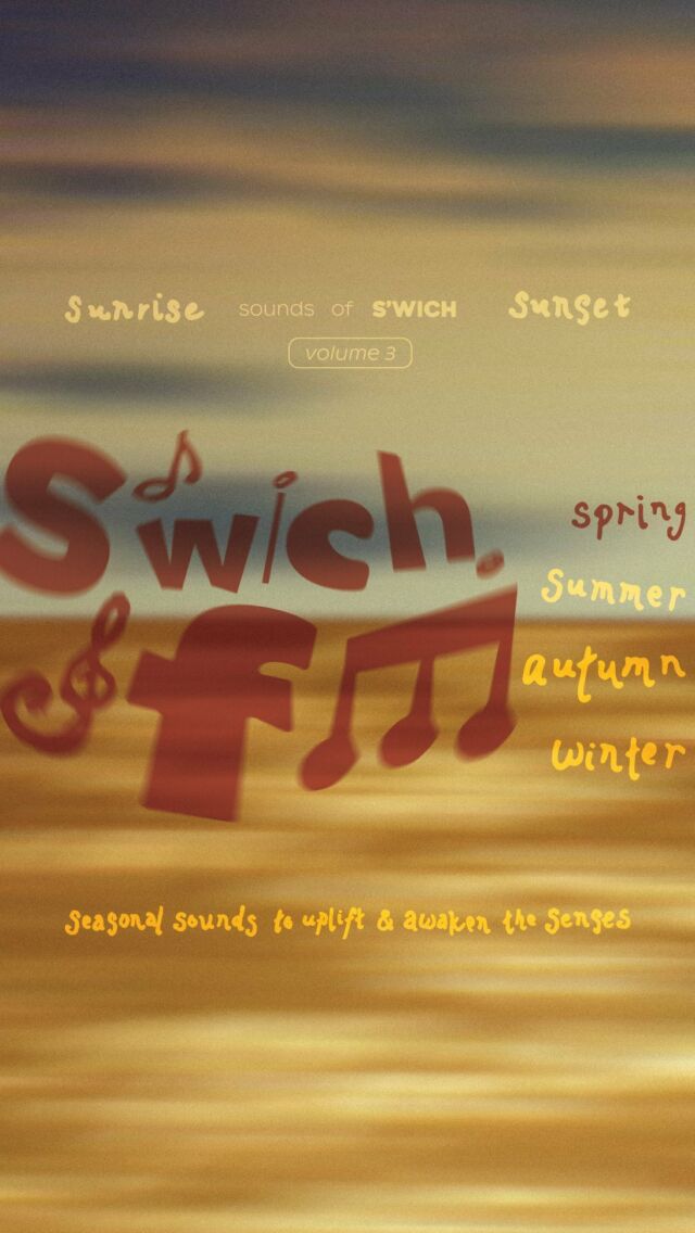 S’WICH.FM | [spring_03] 🌼🎶🌻

seasonal sounds to uplift & awaken the senses. a taste of spring & what’s to come. 

we recommend listening from start through to finish, no shuffling, using headphones to fully experience the sounds of S’WICH. each playlist contains original music produced by S’WICH.FM 

streaming in-store & online. tune in now, link in bio.